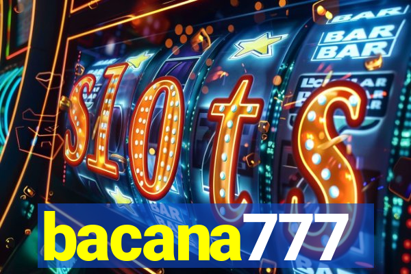 bacana777