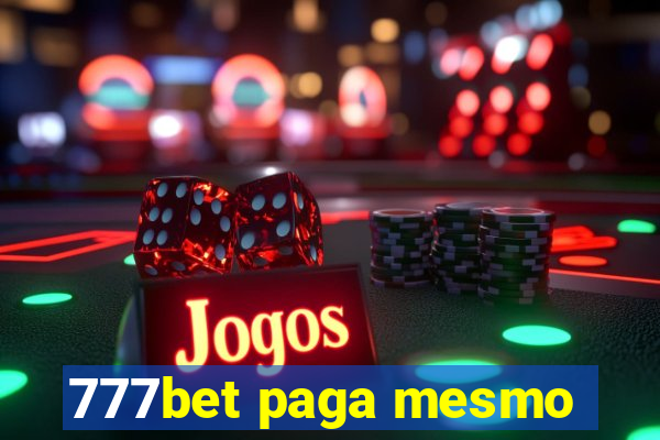 777bet paga mesmo