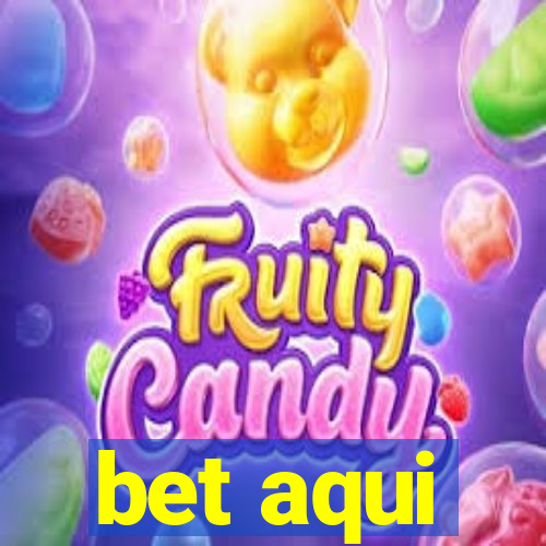 bet aqui