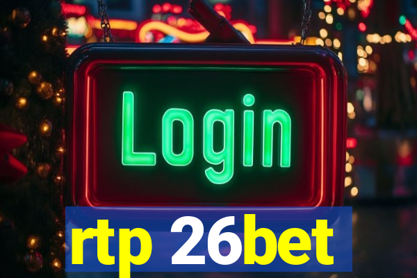 rtp 26bet