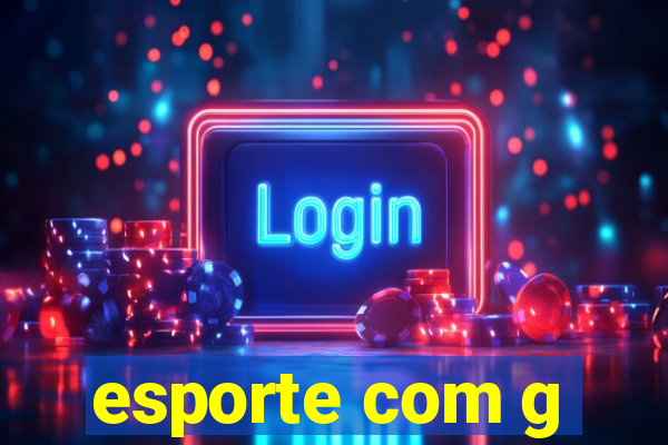 esporte com g