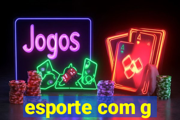 esporte com g