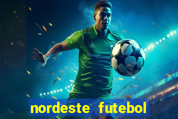 nordeste futebol net vip