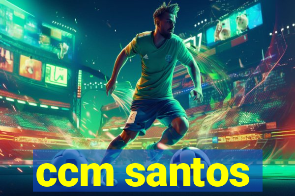 ccm santos