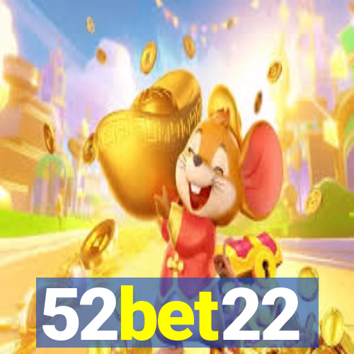 52bet22