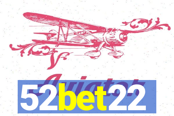 52bet22