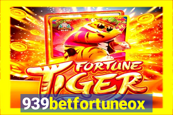 939betfortuneox