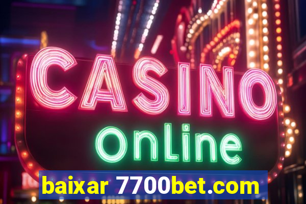 baixar 7700bet.com