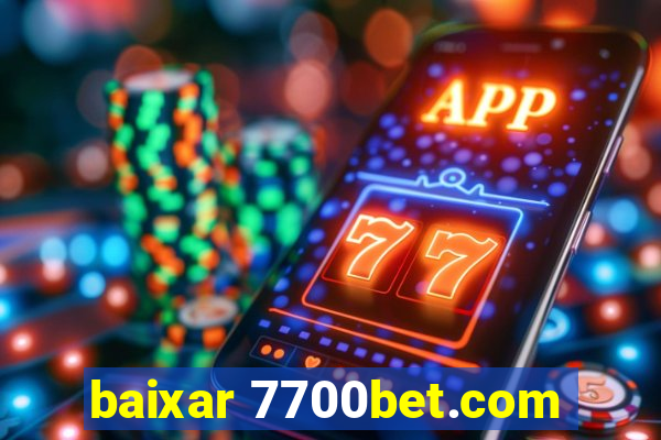 baixar 7700bet.com