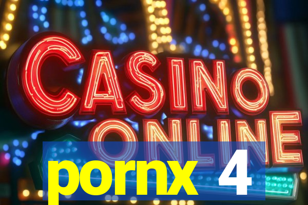 pornx 4