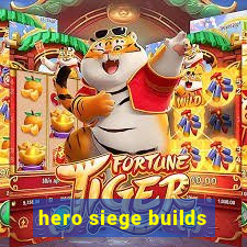 hero siege builds