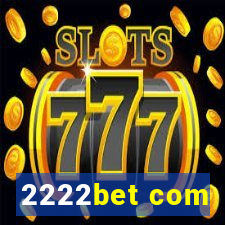 2222bet com