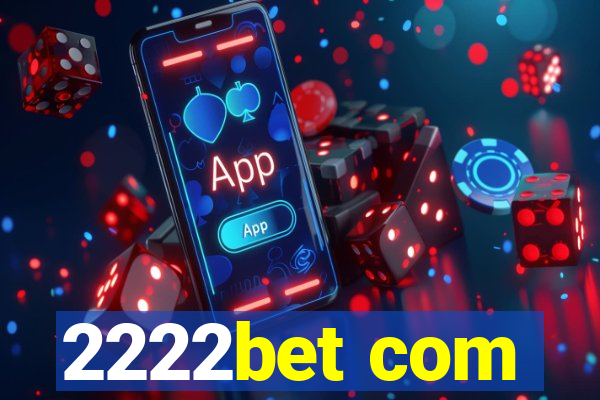 2222bet com