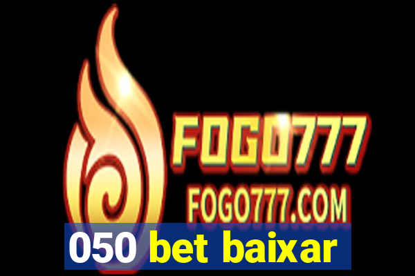 050 bet baixar