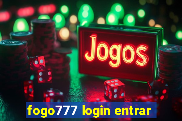 fogo777 login entrar