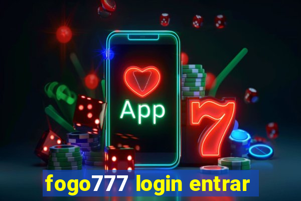 fogo777 login entrar