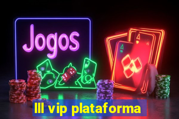 lll vip plataforma