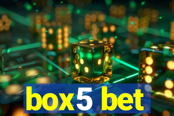 box5 bet