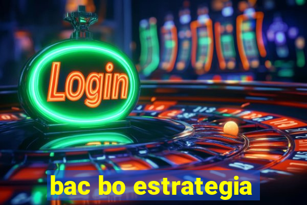 bac bo estrategia