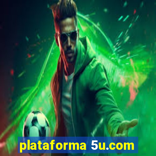 plataforma 5u.com