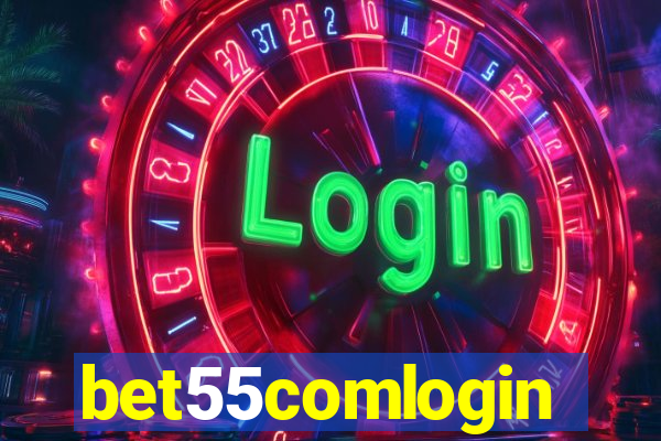 bet55comlogin