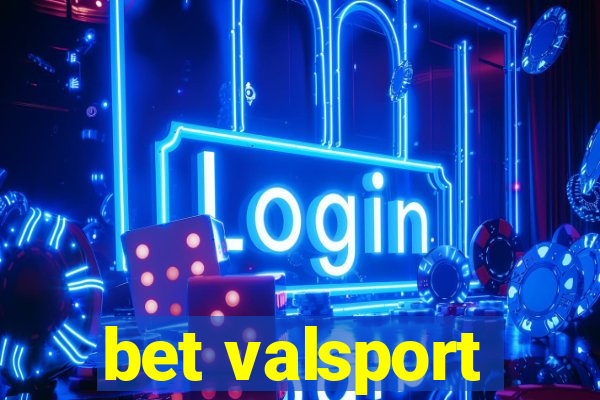 bet valsport