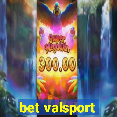 bet valsport