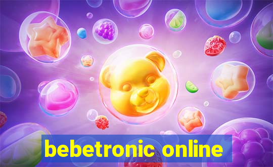 bebetronic online