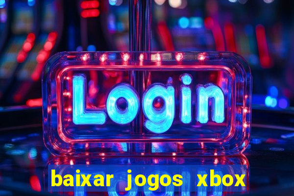 baixar jogos xbox 360 rgh torrent