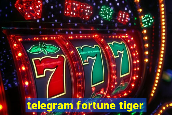 telegram fortune tiger