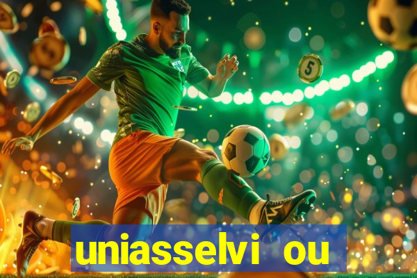 uniasselvi ou cruzeiro do sul