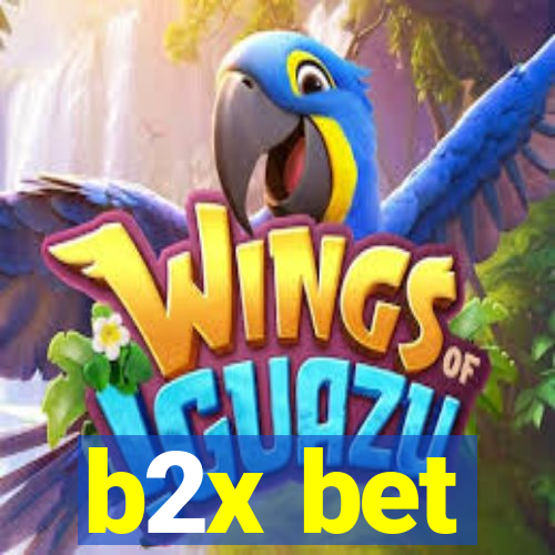 b2x bet