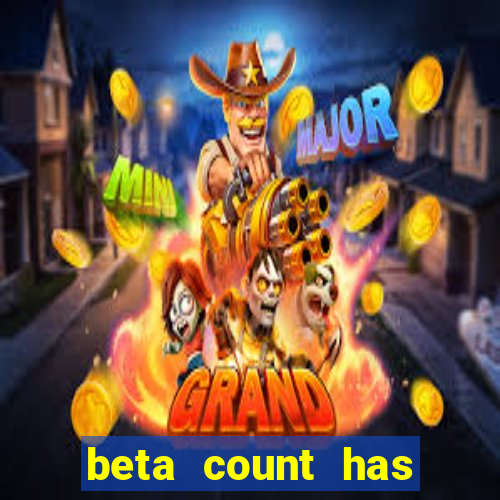 beta count has changed pt br