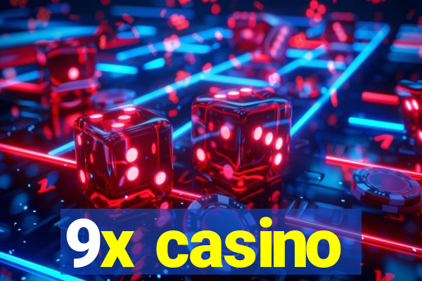 9x casino