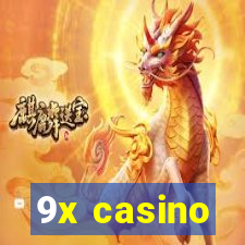 9x casino