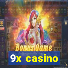 9x casino