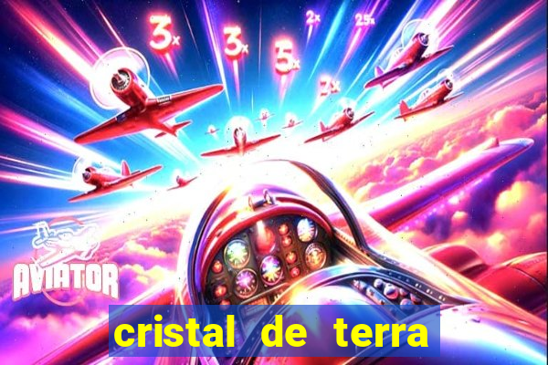 cristal de terra stardew valley