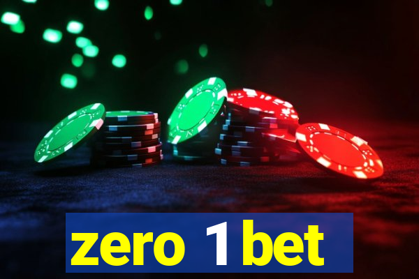 zero 1 bet