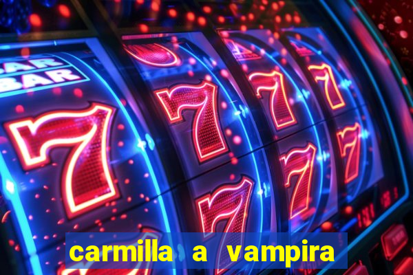 carmilla a vampira de karnstein pdf