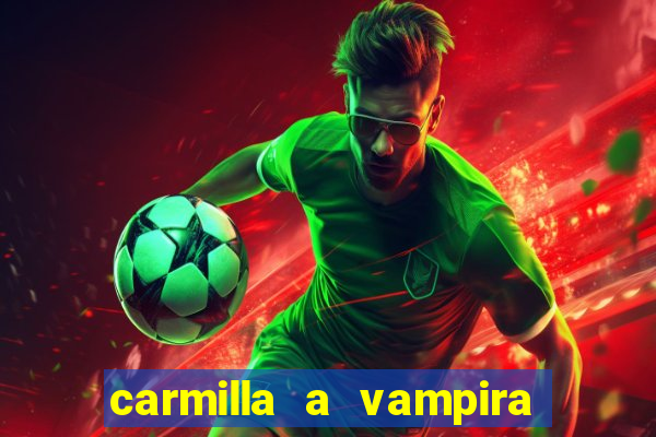 carmilla a vampira de karnstein pdf