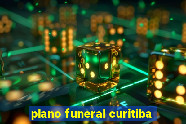 plano funeral curitiba