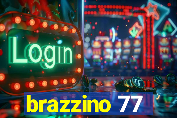 brazzino 77