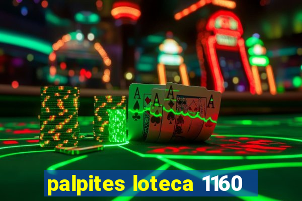 palpites loteca 1160