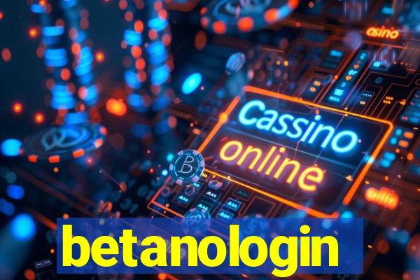 betanologin