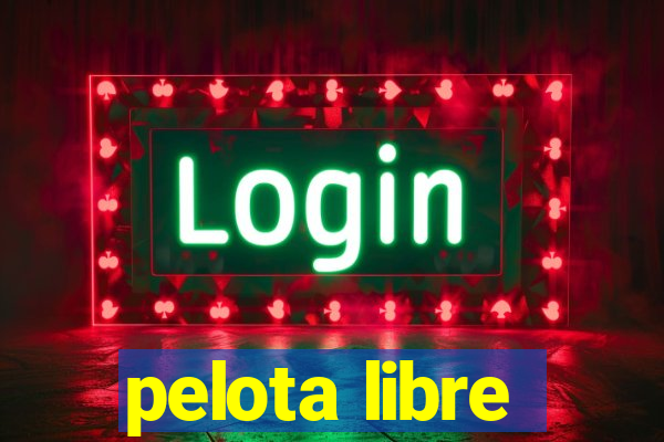 pelota libre