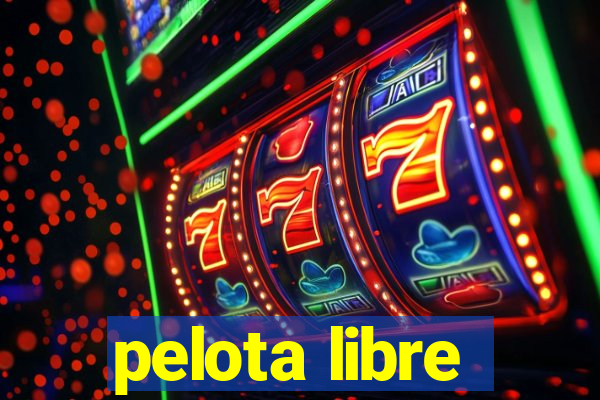 pelota libre