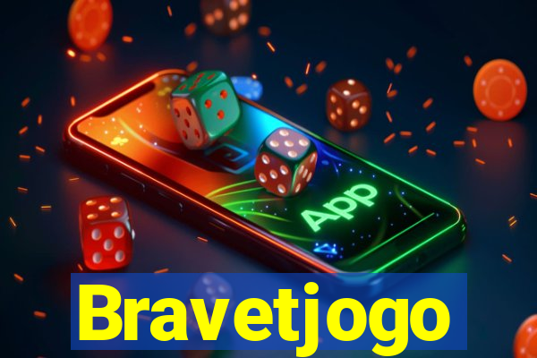 Bravetjogo