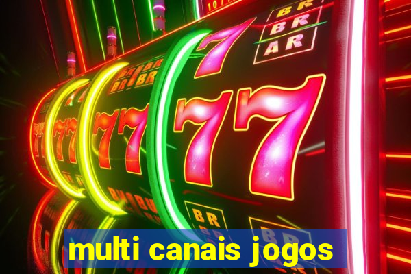 multi canais jogos