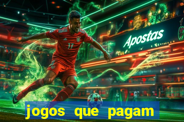 jogos que pagam dinheiro de verdade no pix