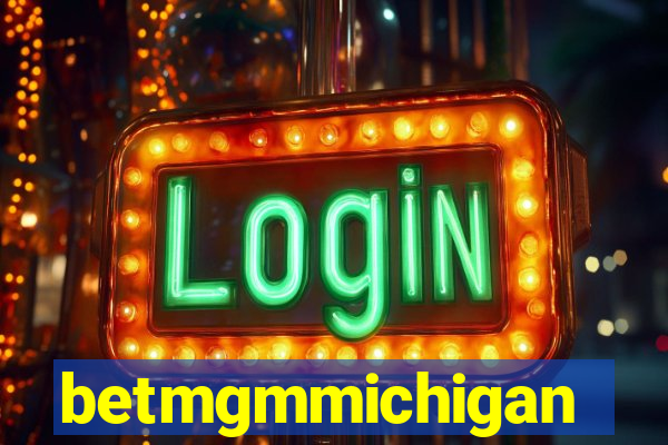 betmgmmichigan